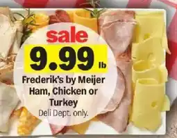 Meijer Frederik's by Meijer Ham, Chicken or Turkey offer