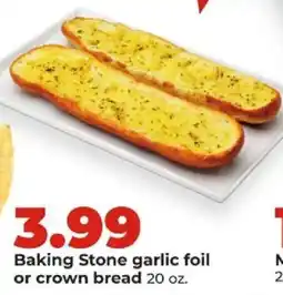 Hy-Vee Baking Stone garlic foil or crown bread offer