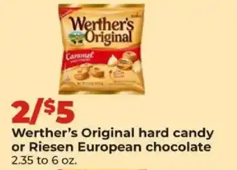 Werther's Original hard candy or Riesen European chocolate