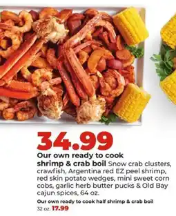 Hy-Vee Our own ready to cook shrimp & crab boil offer
