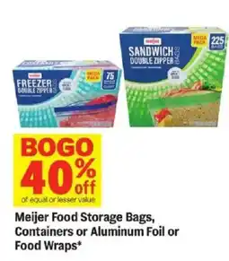 Meijer Meijer Food Storage Bags, Containers or Aluminum Foil or Food Wraps offer