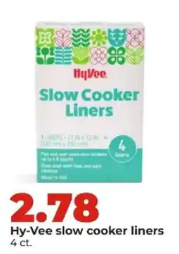 Hy-Vee Hy-Vee slow cooker liners offer
