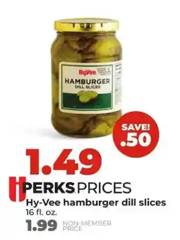 Hy-Vee Hy-Vee hamburger dill slices offer