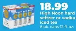 Hy-Vee High Noon hard seltzer or vodka iced tea offer