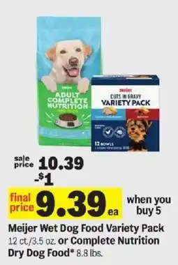 Meijer Meijer wet dog food variety pack or complete nutrition dry dog food offer