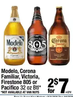 Super King Markets Modelo, Corona Familiar, Victoria, Firestone 805 or Pacifico offer