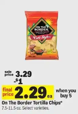 Meijer On The Border Tortilla Chips offer