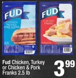 Super King Markets Fud Chicken, Turkey or Chicken & Pork Franks offer