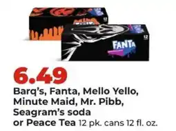 Hy-Vee Barq's, Fanta, Mello Yello, Minute Maid, Mr. Pibb, Seagram's soda or Peace Tea offer