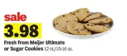 Meijer Fresh from Meijer Ultimate or Sugar Cookies offer