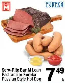 Super King Markets Serv-Rite Bar M Lean Pastrami or Eureka Russian Style Hot Dog offer