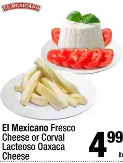 Super King Markets El Mexicanano fresco cheese or corval lacteos oaxaca cheese offer