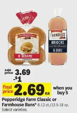 Meijer Pepperidge Farm Classic or Farmhouse Buns offer