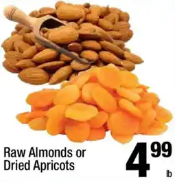 Super King Markets Raw Almonds or Dried Apricots offer