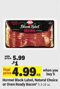 Meijer Hormel Black Label, Natural Choice or Oven Ready Bacon offer