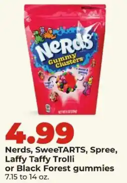 Hy-Vee Nerds, SweetTARTS, Spree, Laffy Taffy Trolli or Black Forest gummies offer