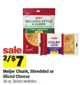 Meijer Meijer Chunk, Shredded or Sliced Cheese offer