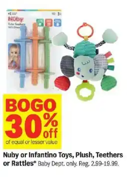 Meijer Nuby or Infantino Toys, Plush, Teethers or Rattles offer