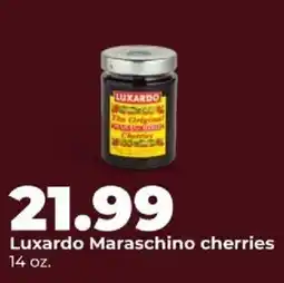 Hy-Vee Luxardo maraschino cherries offer