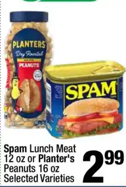 Super King Markets Spam Lunch Meat or Planter's Peanuts offer