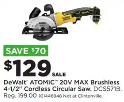 Mills Fleet Farm DeWalt Atomic 20v Max Brushless 4-1/2" Cordless Circular Saw offer