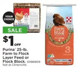 Mills Fleet Farm Purina Farm to Flock Layer Feed or Flock Block offer