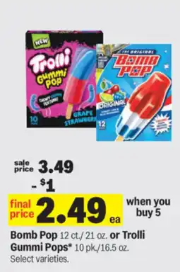 Meijer Bomb Pop or Trolli Gummi Pops offer