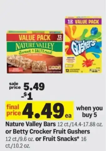 Nature Valley Bars or Betty Crocker Fruit Gushers or Fruit Snacks