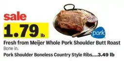 Meijer Meijer Whole Pork Shoulder Butt Roast offer