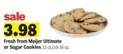 Meijer Meijer Ultimate or Sugar Cookies offer