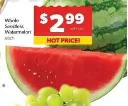 Family Fare Whole Seedless Watermelon offer