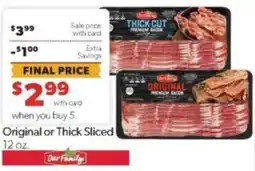 Family Fare Our Family Original or Thick Sliced Bacon offer