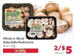 Family Fare Our Family baby bella mushrooms offer