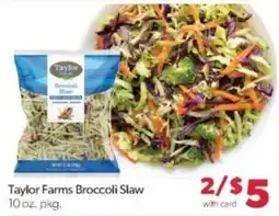 Family Fare Taylor Farms Broccoli Slaw offer