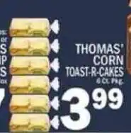 C Town Thomas' corn toast-r-cakes offer