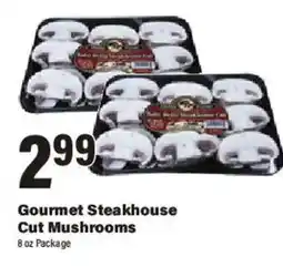 Big Y Gourmet Steakhouse Cut Mushrooms offer