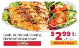 Family Fare Our Family Fresh, All-Natural Boneless, Skinless Chicken Breast offer