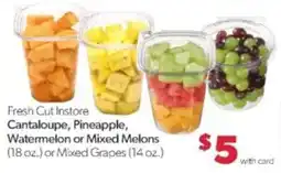 Family Fare Fresh Cut Instore Cantaloupe, Pineapple, Watermelon or Mixed Melons or Mixed Grapes offer