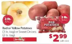 Family Fare Our Family Red or Yellow Potatoes or Sweet Onions offer
