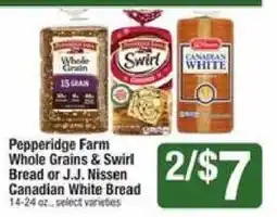 Shaw's Pepperidge Farm Whole Grains & Swirl Bread or J.J. Nissen Canadian White Bread offer