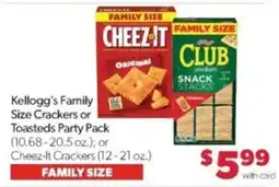 Family Fare Kellogg's Family Size Crackers or Toasteds Party Pack or Cheez-It Crackers offer