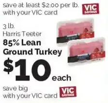Harris Teeter Harris Teeter 85% Lean Ground Turkey offer