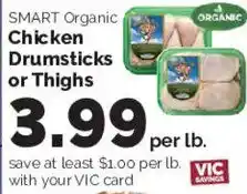 Harris Teeter Smart organic chicken drumsticks or thighs offer