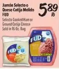 El Super Fud Selecto Cooked Ham or Ground Cotija Cheese offer