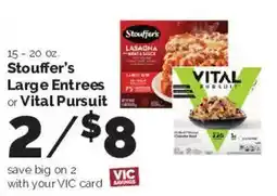 Harris Teeter Stouffer's Large Entrees or Vital Pursuit offer
