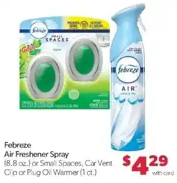 Family Fare Febreze air freshener spray or small spaces, car vent clip or plug oil warmer offer