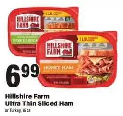 Big Y Hillshire Farm Ultra Thin Sliced Ham or Turkey offer