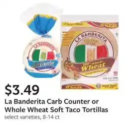 Fareway La Banderita Carb Counter or Whole Wheat Soft Taco Tortillas offer