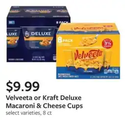 Fareway Velveeta or Kraft Deluxe Macaroni & Cheese Cups offer