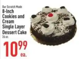 Strack & Van Til Dar Scratch Made Cookies and Cream Single Layer Dessert Cake offer